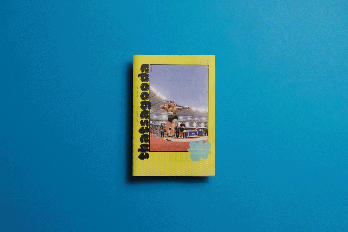 Thatsagooda zine